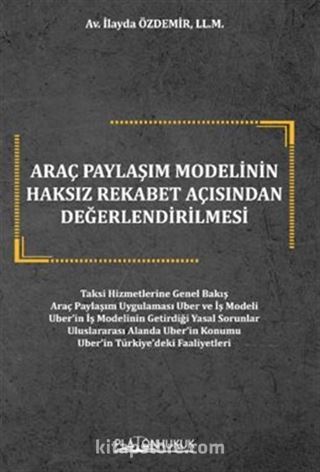 Araç Paylaşım Modelinin Haksız Rekabet Açısından Değerlendirilmesi