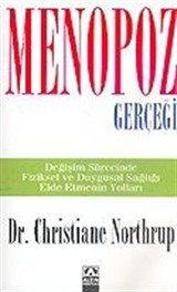 Menopoz Gerçeği: Değişim Sürecinde Fiziksel ve Duygusal Sağlığı Elde Etmenin Yolları