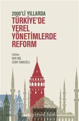 2000'li Yıllarda Türkiye'de Yerel Yönetimlerde Reform