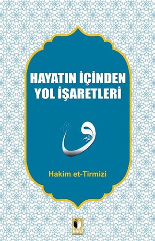 Hayatın İçinden Yol İşaretleri