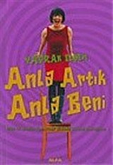 Anla Artık Anla Beni