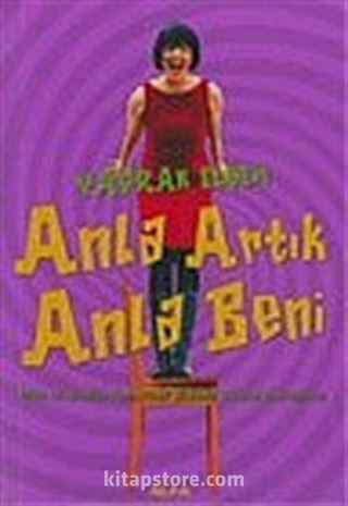 Anla Artık Anla Beni