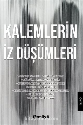 Kalemlerin İz Düşümleri