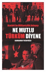 Ne Mutlu Türküm Diyene