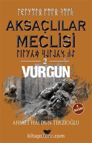 Aksaçlılar Meclisi 2 / Vurgun