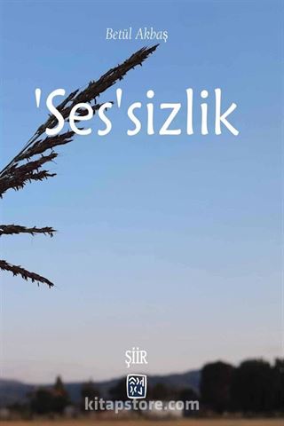 'Ses'sizlik