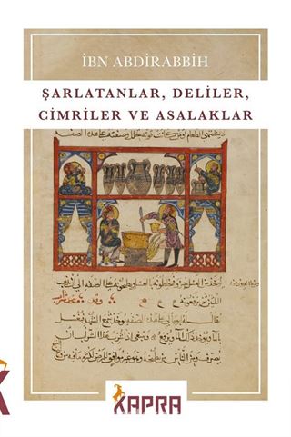 Şarlatanlar, Deliler, Cimriler ve Asalaklar