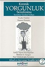 Kronik Yorgunluk Sendromu: Kendine Yardım Yolları