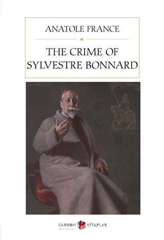 The Crime Of Sylvestre Bonnard