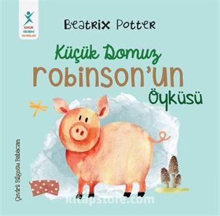 Küçük Domuz Robinson'un Öyküsü