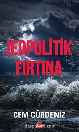 Jeopolitik Fırtına