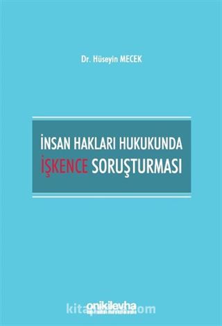 İnsan Hakları Hukukunda İşkence Soruşturması