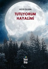 Tutuyorum Hayalimi