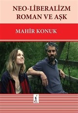 Neo-Liberalizm Roman ve Aşk