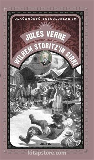 Wilhelm Storitz'in Sırrı / Olağanüstü Yolculuklar 39