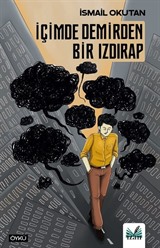 İçimde Demirden Bir Izdırap