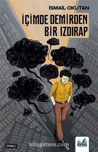 İçimde Demirden Bir Izdırap