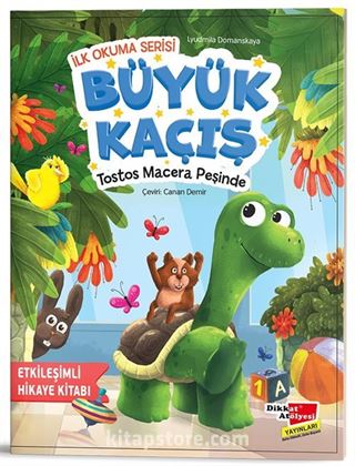 İlk Okuma Serisi / Büyük Kaçış Tostos Macera Peşinde