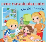 Evde Yapabildiklerim / Meraklı Çocuklar