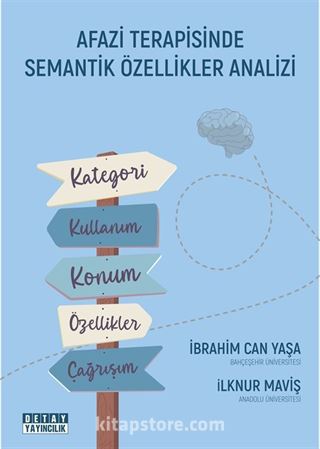 Afazi Terapisinde Semantik Özellikler Analizi