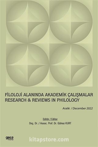 Filoloji Alanında Akademik Çalışmalar / Aralık 2022