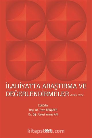 İlahiyatta Araştırma ve Değerlendirmeler / Aralık 2022