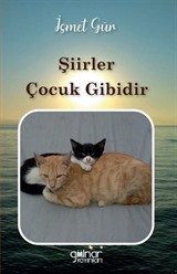 Şiirler Çocuk Gibidir