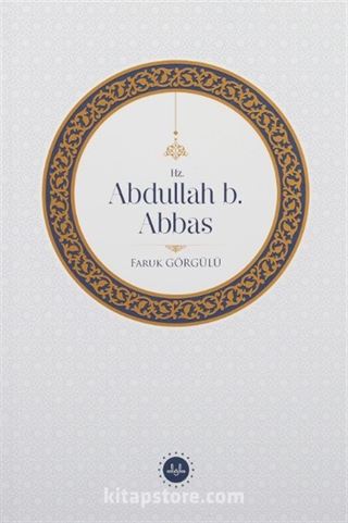 Hz. Abdullah B. Abbas