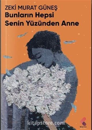 Bunların Hepsi Senin Yüzünden Anne