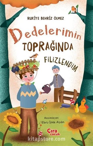 Dedelerimin Toprağında Filizlendim