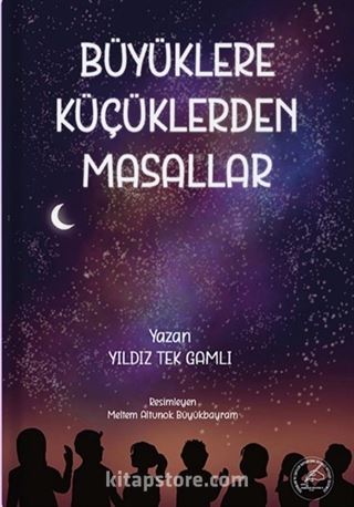 Büyüklere Küçüklerdan Masallar