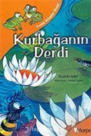 Fındık Kitaplar Dizisi: Kurbağanın Derdi