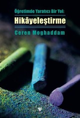 Öğretimde Yaratıcı Bir Yol: Hikayeleştirme