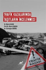 Trafik Kazalarında Taşıtların İncelenmesi