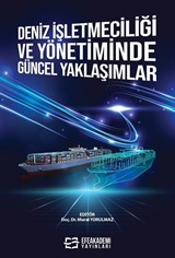 Deniz İşletmeciliği ve Yönetiminde Güncel Yaklaşımlar