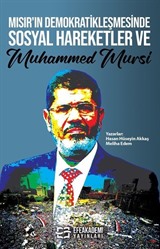 Mısır'ın Demokratikleşmesinde Sosyal Hareketler ve Muhammed Mursi