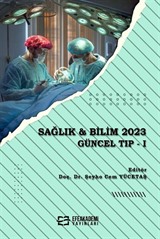 Sağlık - Bilim 2023: Güncel Tıp -I