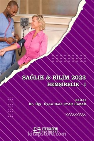 Sağlık - Bilim 2023: Hemşirelik -I