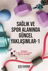 Sağlık ve Spor Alanında Güncel Yaklaşımlar -1