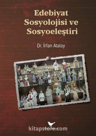 Edebiyat Sosyolojisi ve Sosyoeleştiri