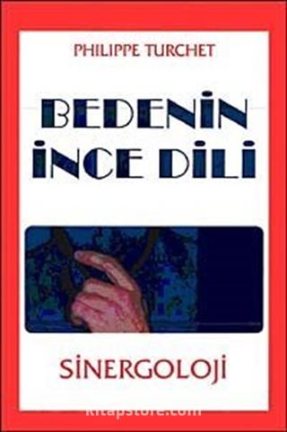 Bedenin İnce Dili: Sinergoloji