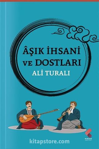 Aşık İhsani ve Dostları