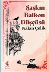 Şaşkın Balkon Düşçücü