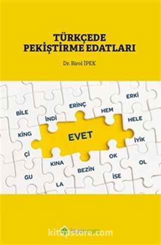 Türkçe'de Pekiştirme Edatları