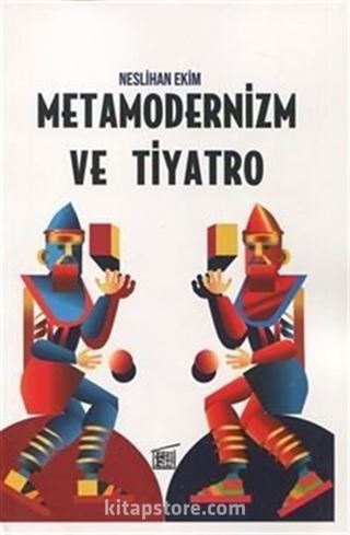 Metamodernizm ve Tiyatro