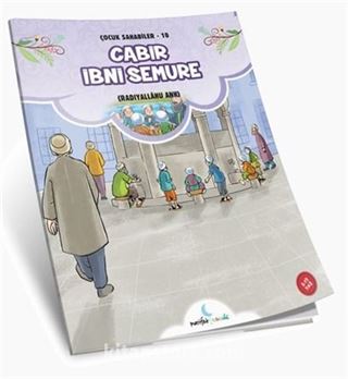 Cabir İbni Semure - Çocuk Sahabiler Serisi