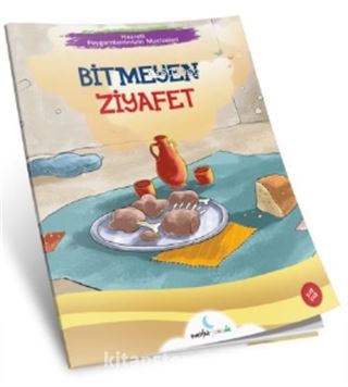 Bitmeyen Ziyafet (Hz. Peygamberimizin Mucizeleri)