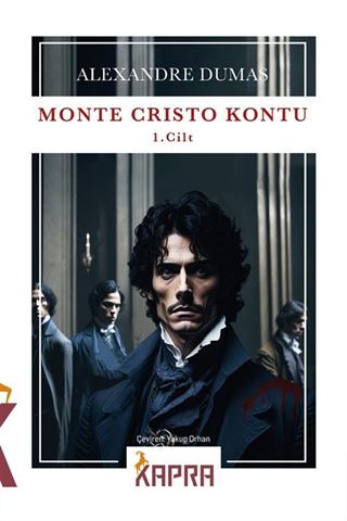 Monte Cristo Kontu (1. Cilt)