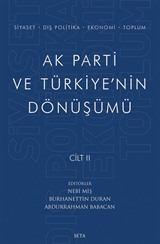 Ak Parti ve Türkiye'nin Dönüşümü (Cilt 2)