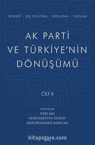 Ak Parti ve Türkiye'nin Dönüşümü (Cilt 2)